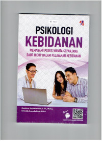 Image of Psikologi kebidanan : memahami psikis wanita sepanjang daur hidup dalam pelayanan kebidanan