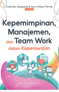 Image of Kepemimpinan, Manajemen dan Team Work dalam Keperawatan