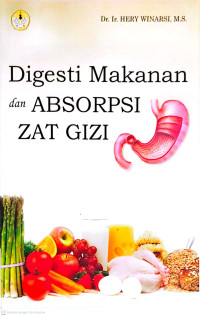 Image of Digesti Makanan dan ABSORPSI ZAT GIZI