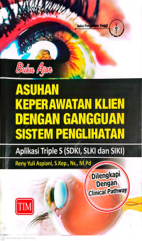 Image of Asuhan Keperawatan Klien dengan Gangguan Sistem Penglihatan