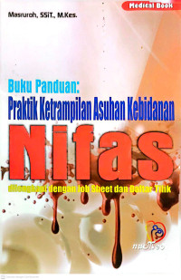 Image of Praktik Keterampilan Asuhan Kebidanan Nifas : dilengkapi dengan job sheet dan daftar tilik