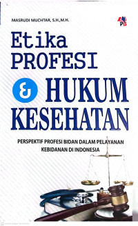 Image of Etika Profesi dan Hukum Kesehatan