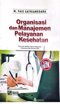 Image of Organisasi dan Manajemen Pelayanan Kesehatan