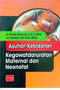 Image of Asuhan Kebidanan Kegawatdaruratan Maternal dan Neonatal
