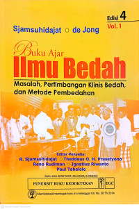 Image of Buku Ajar Ilmu Bedah : Masalah, Pertimbangan Klinis Bedah, dan Metode Pembedahan