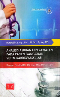 Image of Analisis Asuhan Keperawatan Pada Pasien Gangguan Sistem Kardiovaskular
