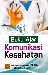 Image of Buku Ajar Komunikasi Kesehatan