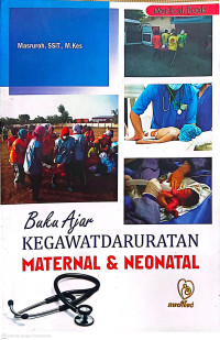 Image of Buku Ajar KEGAWATDARURATAN MATERNAL & NEONATAL